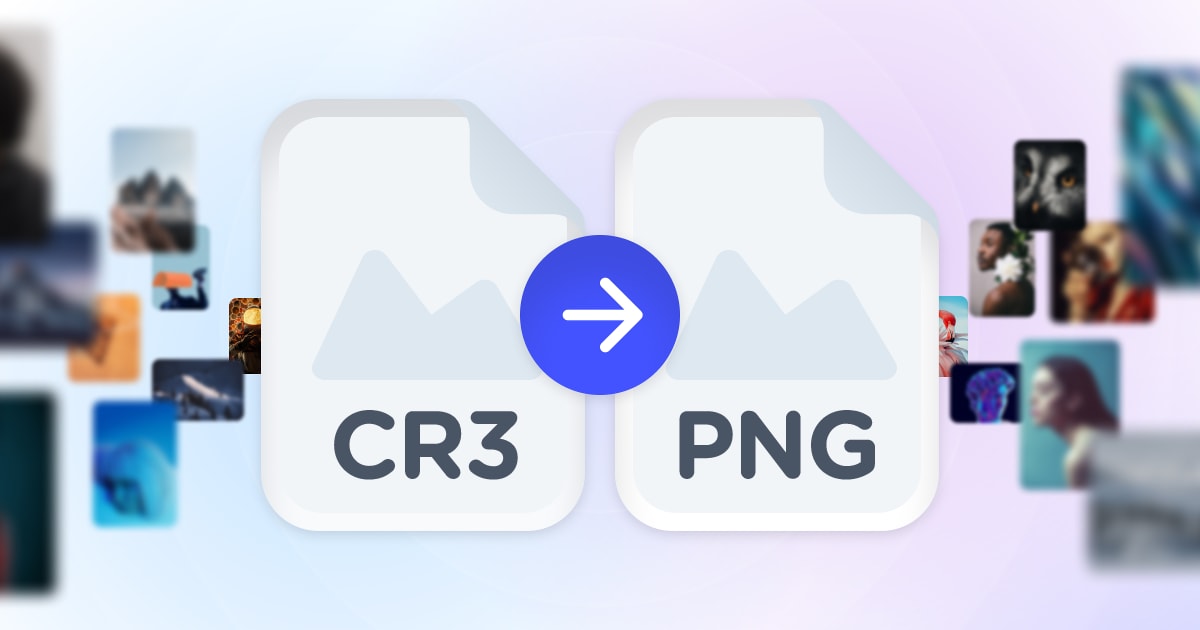 CR3 to PNG Converter — Convert CR3 to PNG Online for Free